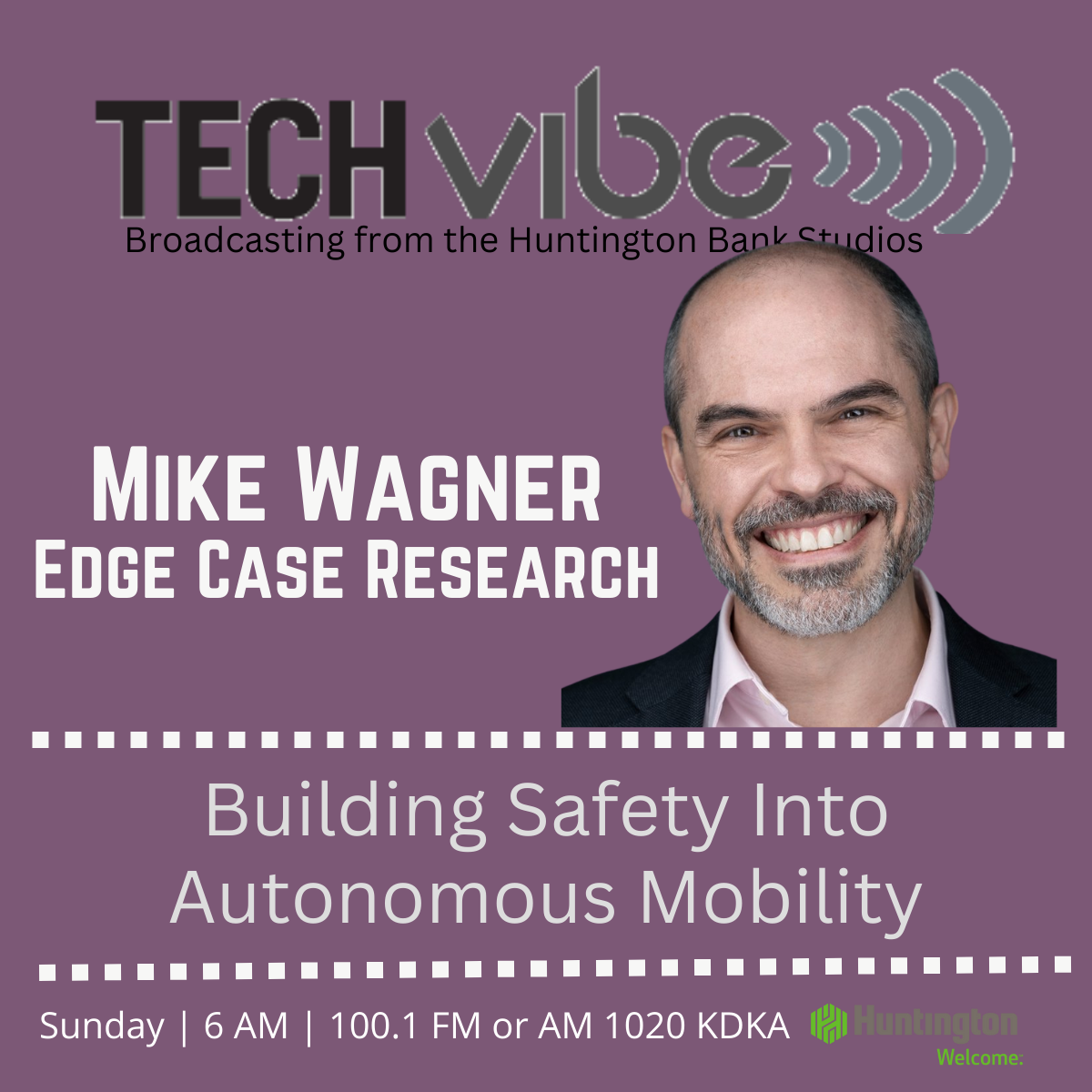 TechVibe Radio Mike Wagner of Edge Case Research